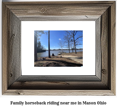 family horseback riding near me in Mason, Ohio